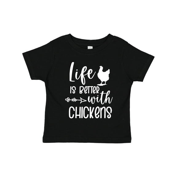 Inktastic Life is Better with Chickens Boys or Girls Toddler T-Shirt