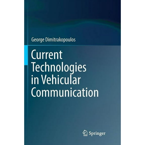 Current Technologies in Vehicular Communication, (Paperback)