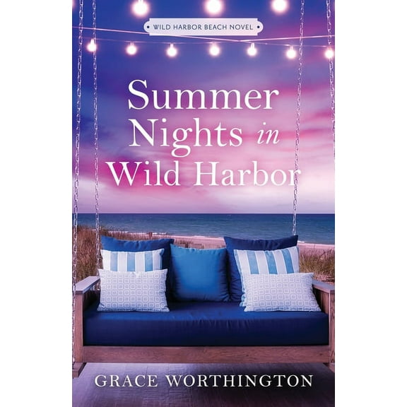Summer Nights in Wild Harbor (Wild Harbor Beach Book 2), (Paperback)