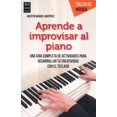 thumbnail image 1 of APRENDER A IMPROVISAR AL PIANO MA NON TROPPO 9788494596131, 1 of 2