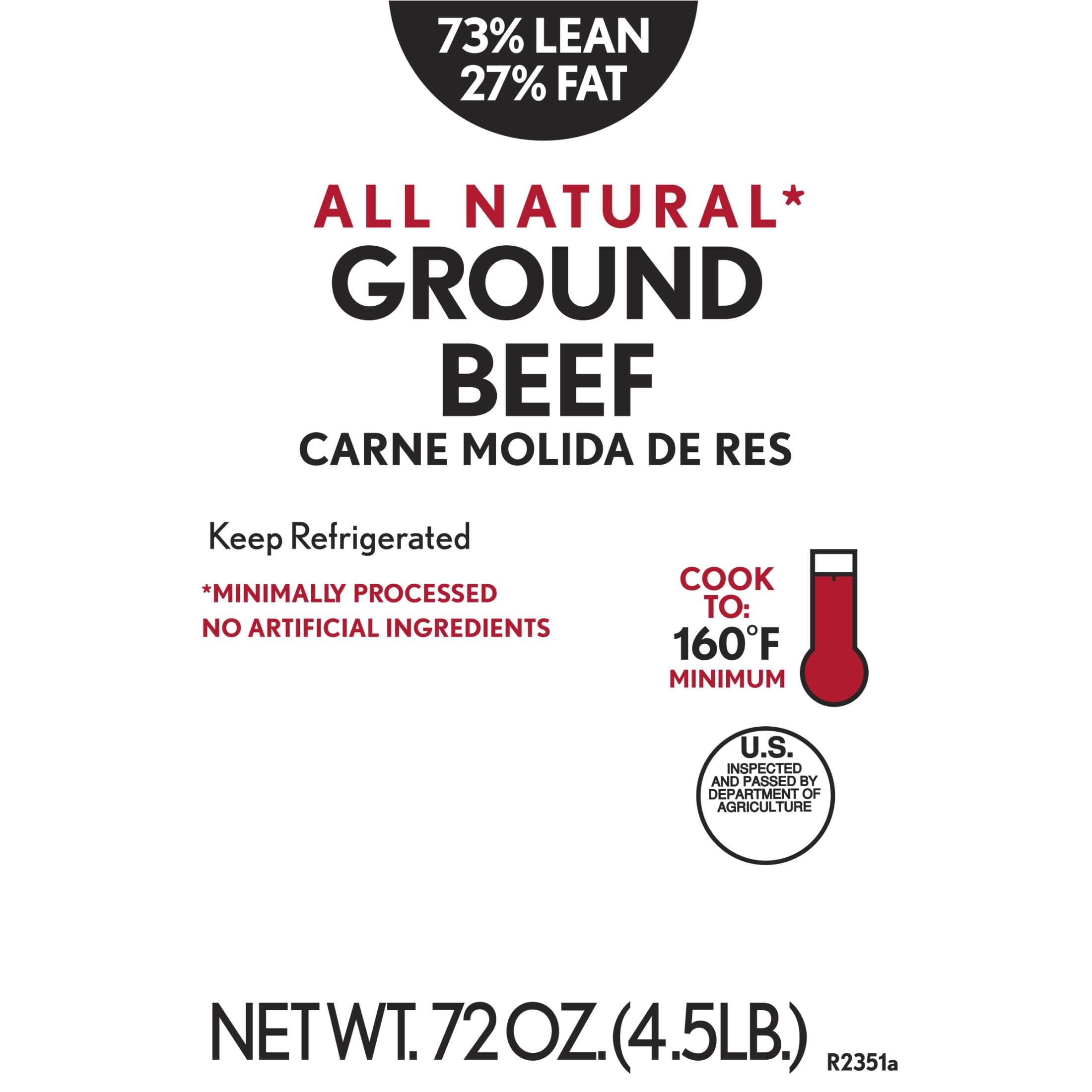 All Natural* 73% Lean/27% Fat Ground Beef, 4.5 lb Tray