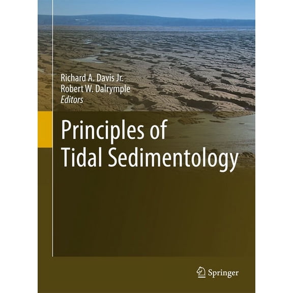 Principles of Tidal Sedimentology, (Hardcover)