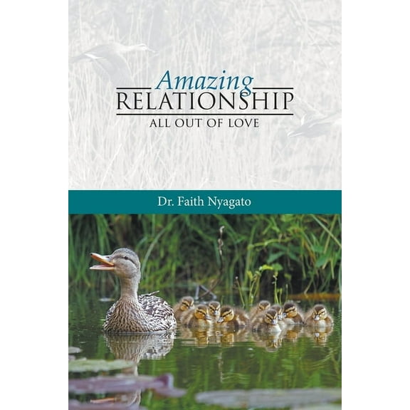 Amazing Relationship: All out of Love (Paperback)