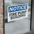 thumbnail image 4 of (2 Pack) Fire Pump Building OSHA Notice Sign 7 Inch X 5 Inch Vinyl Label Decal Sticker Weather Resistant, UV Protected for Workplace, Business, and Construction Site, Made in the USA, 4 of 7