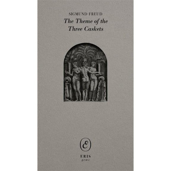 Eris Gems The Theme of the Three Caskets, (Paperback)