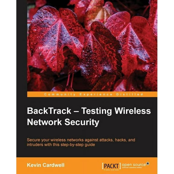 Backtrack - Testing Wireless Network Security (Paperback)