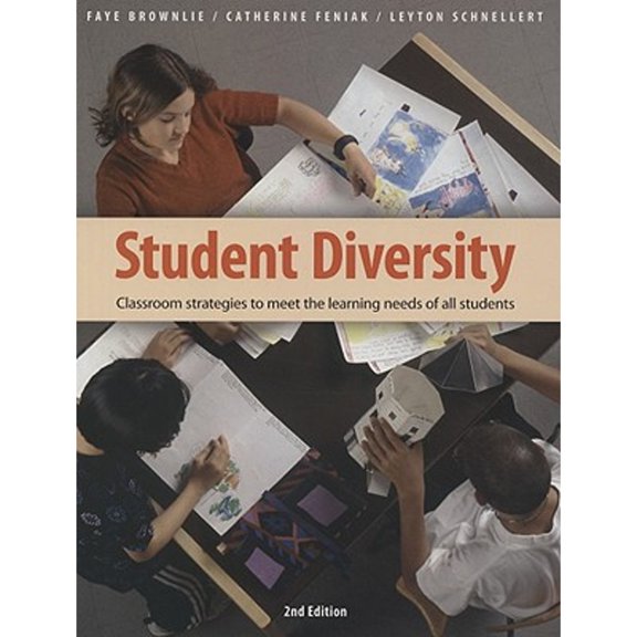 Pre-Owned Student Diversity: Classroom Strategies to Meet the Learning Needs of All Students (Paperback) 1551381982 9781551381985
