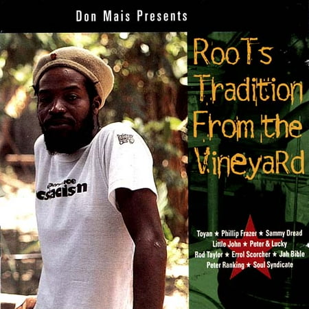 Don Mais Presents: Roots Tradition From The Vineyard