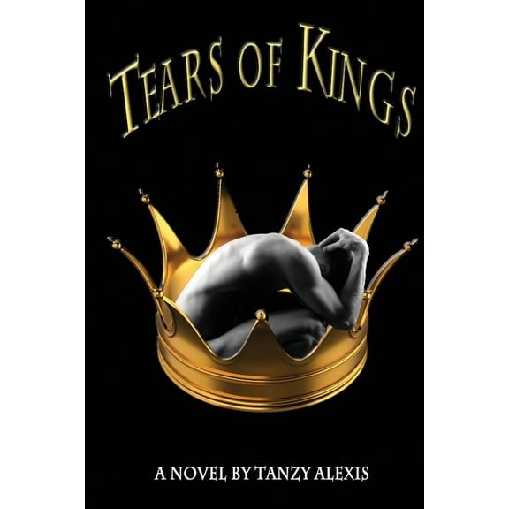 When a Man Findeth: Tears of Kings (Paperback)