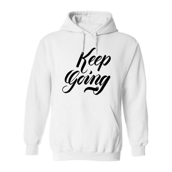Keep Going. Hoodie Women -Image by Shutterstock, Female x-Large