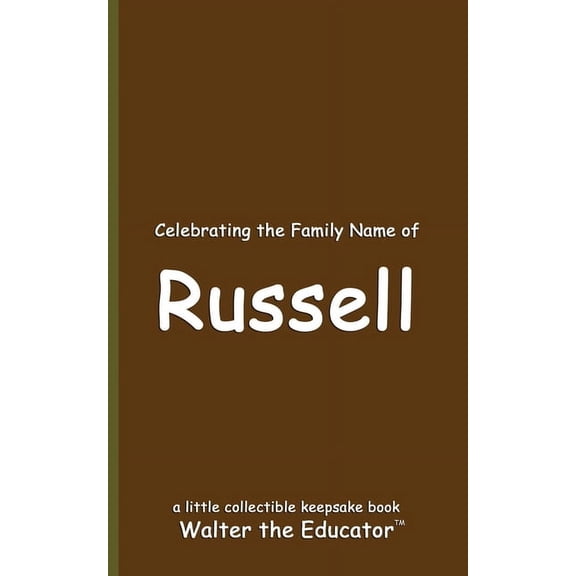 Celebrating Family Names Book Celebrating the Family Name of Russell, (Paperback)