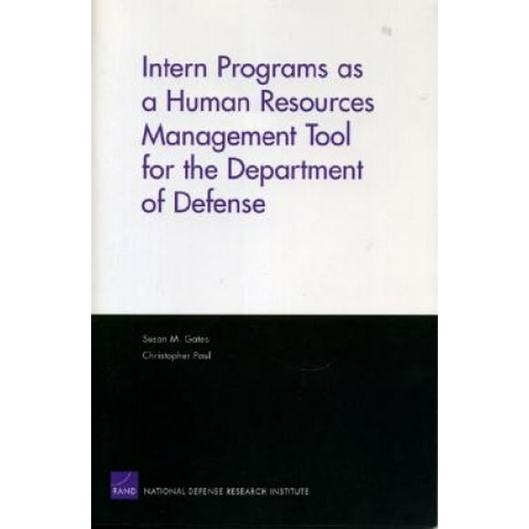 Intern Programs as a Human Resources Management Tool for the Department of Defense