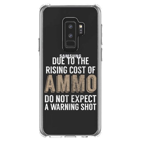 DistinctInk Clear Shockproof Hybrid Case for Samsung Galaxy S9+ PLUS (6.2" Screen) - TPU Bumper Acrylic Back Tempered Glass Screen Protector - Rising Cost of Ammo Don't Expect Warning Shot