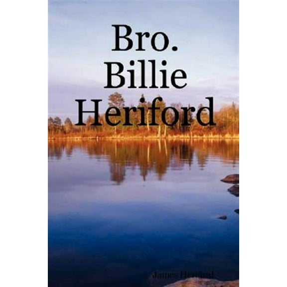 Bro. Billie Heriford