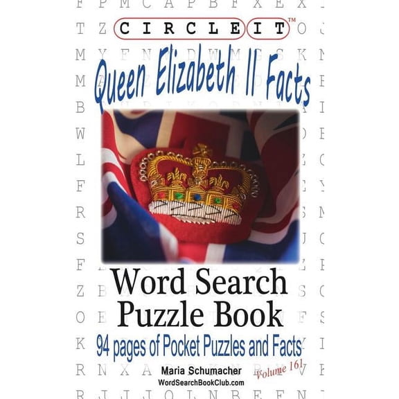 Circle It, Queen Elizabeth II Facts, Word Search, Puzzle Book, (Paperback)