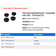 thumbnail image 2 of Front Strut Rod Bushing Kit - Compatible with 1965 - 1978 Ford LTD 1966 1967 1968 1969 1970 1971 1972 1973 1974 1975 1976 1977, 2 of 2