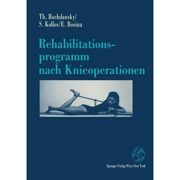 Rehabilitationsprogramm Nach Knieoperationen, (Paperback)
