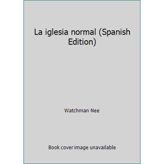 Pre-Owned La iglesia normal (Spanish Edition) (Paperback) 847228798X 9788472287983