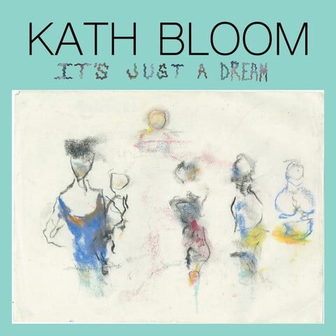 Kath Bloom - It's Just a Dream - Music & Performance - Vinyl