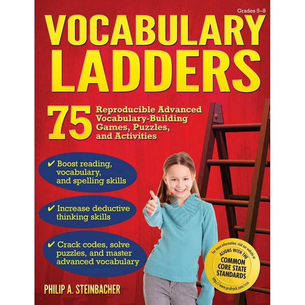 Vocabulary Ladders, Grades 58 Climbing Toward Better Language Skills