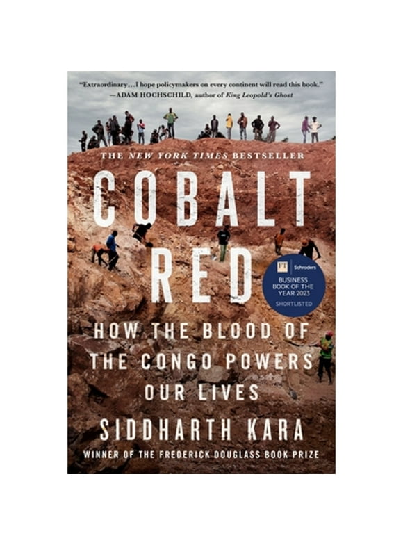 Cobalt Red : How the Blood of the Congo Powers Our Lives (Hardcover)
