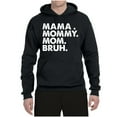 thumbnail image 2 of Wild Bobby Mama Mommy Mom Bruh Unisex Hoodie Sweatshirt, 2 of 6