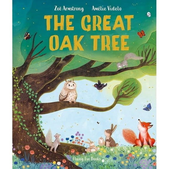 The Great Oak Tree, (Hardcover)