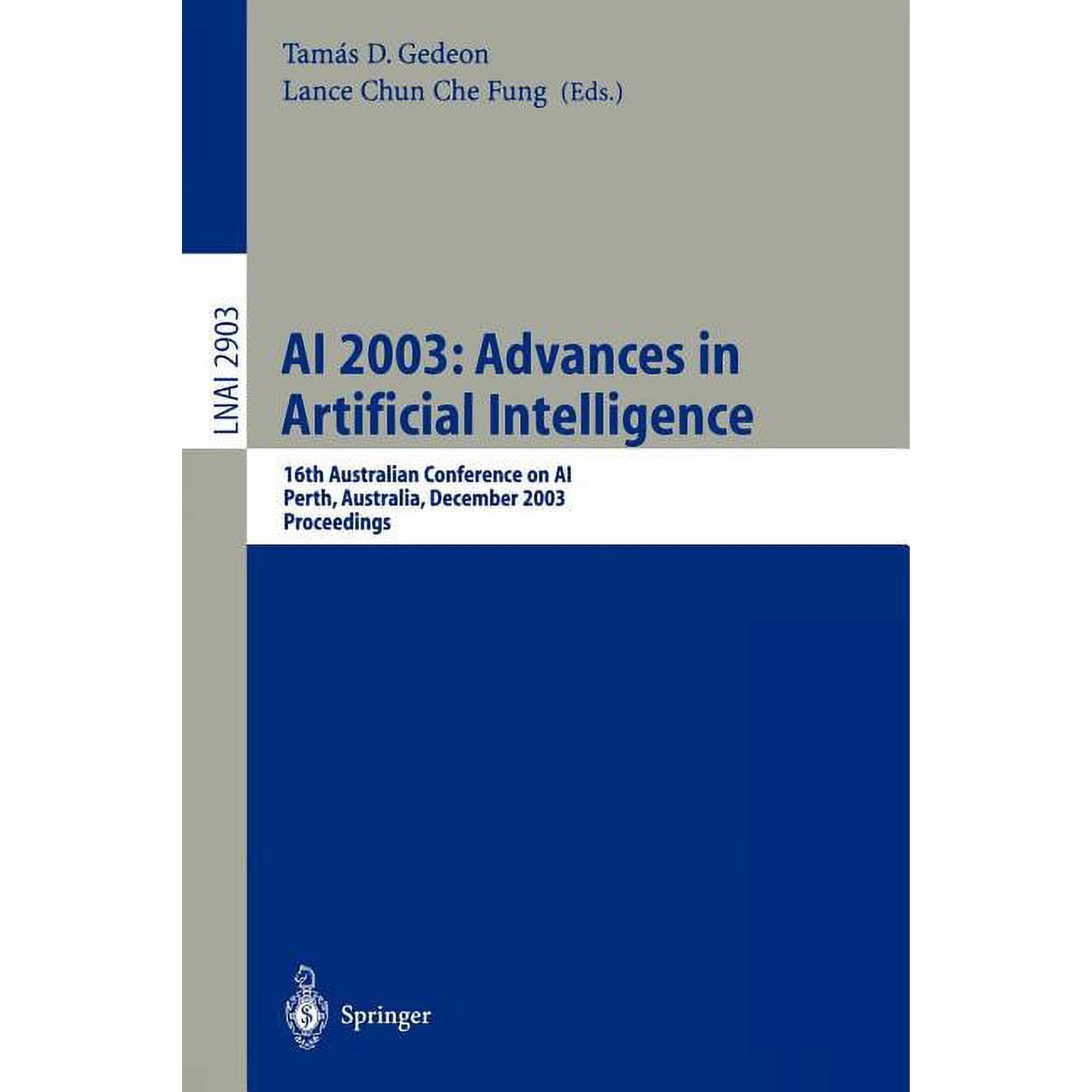 AI 2003: Advances in Artificial Intelligence: 16th Australian Conference on Ai Perth Australia December 3-5 2003 Pr (Paperback)