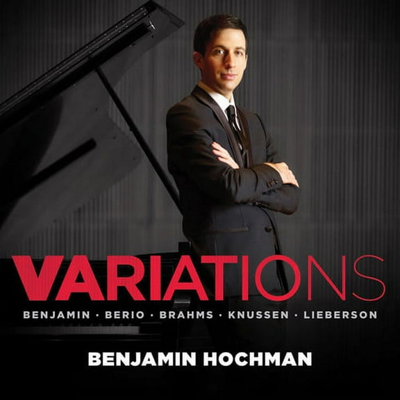 Benjamin Hochman - Variations: Brahms Knussen & More - Music & Performance - CD