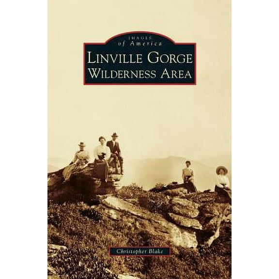 Linville Gorge Wilderness Area (Hardcover)