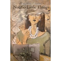 Not So Little Things, (Paperback)