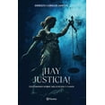 thumbnail image 1 of Libro ¡hay Justicia! Tapa Blanda, Autor Ernesto Canales Santos, Editorial Planeta Mexico, 1 of 2