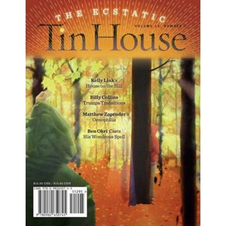 Pre-Owned Tin House Magazine: The Ecstatic: Vol. 13 No. 1 (Paperback) 0982650744 9780982650745