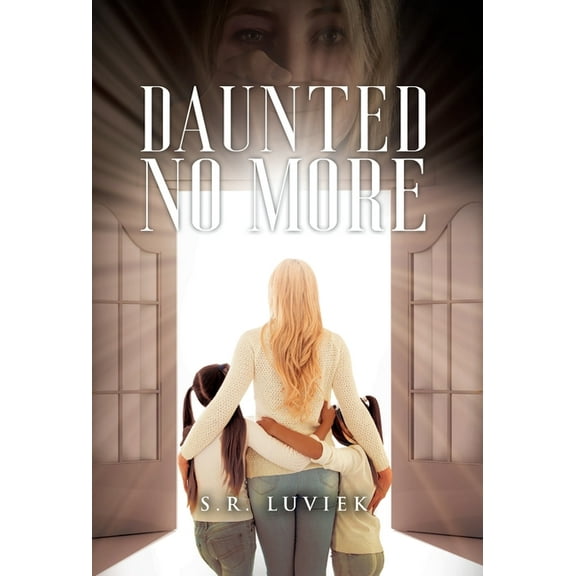 Daunted No More, (Hardcover)