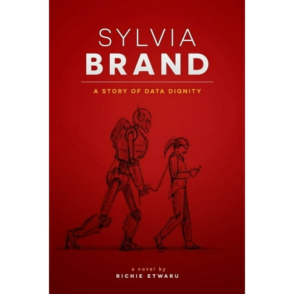 Sylvia Brand : A Story of Data Dignity (Paperback)