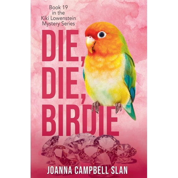 Kiki Lowenstein Mystery Die, Die, Birdie, Book 1, (Paperback)