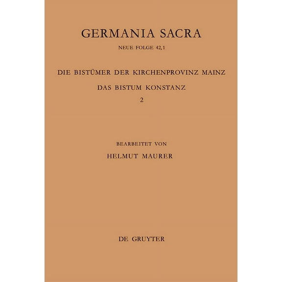 Die BistÃ¼mer Der Kirchenprovinz Mainz. Das Bistum Konstanz 2: Die BischÃ¶fe Vom Ende Des 6. Jh. Bis 1206, (Hardcover)