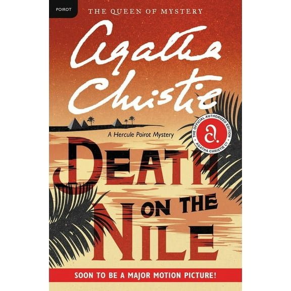 Hercule Poirot Mysteries Death on the Nile: A Hercule Poirot Mystery: The Official Authorized Edition, Book 17, (Paperback)