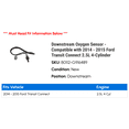 thumbnail image 2 of Downstream Oxygen Sensor - Compatible with 2014 - 2015 Ford Transit Connect 2.5L 4-Cylinder, 2 of 2