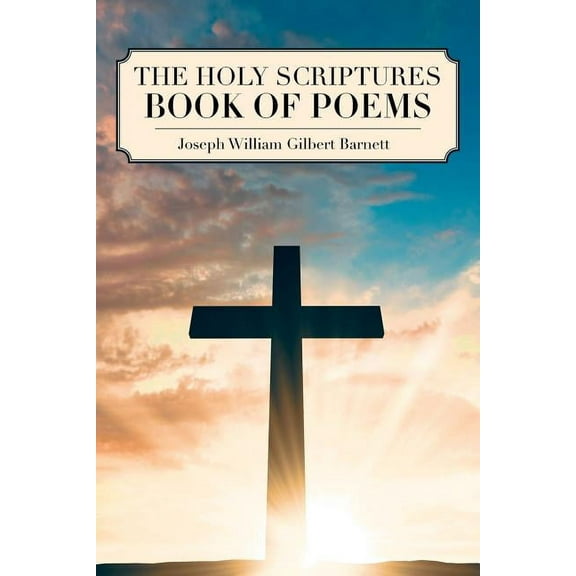 The Holy Scriptures Book of Poems, (Paperback)
