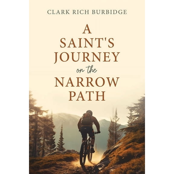 A Saint's Journey on the Narrow Path, (Paperback)
