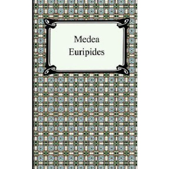 Euripides, Edward P. Coleridge: Medea