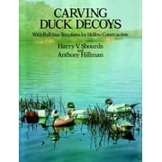 Carving Duck Decoys (Dover Woodworking) [Paperback - Used]