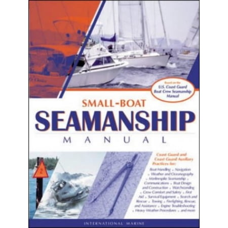 Pre-Owned Small-Boat Seamanship Manual 9780071388009 Used