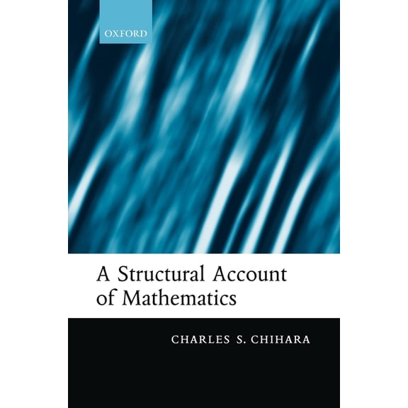 A Structural Account of Mathematics, (Paperback)