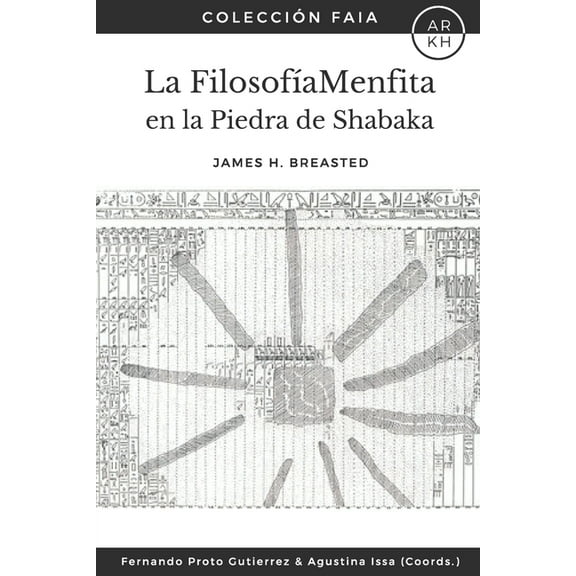 La Filosofía Menfita: En la Piedra de Shabaka (Paperback)