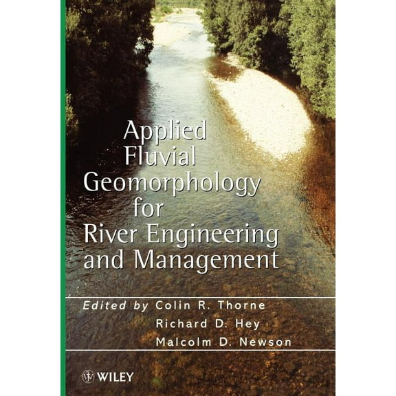 Applied Fluvial Geomorphology for River Engineering and Management, (Paperback)