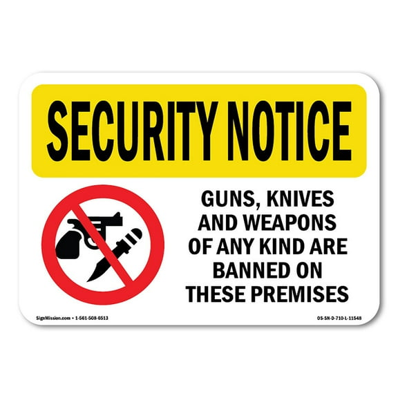 OSHA SECURITY NOTICE Sign - Guns Knives Weapons Banned Premises | Decal | Protect Your Business, Work Site, Warehouse & Shop Area | Made in the USA