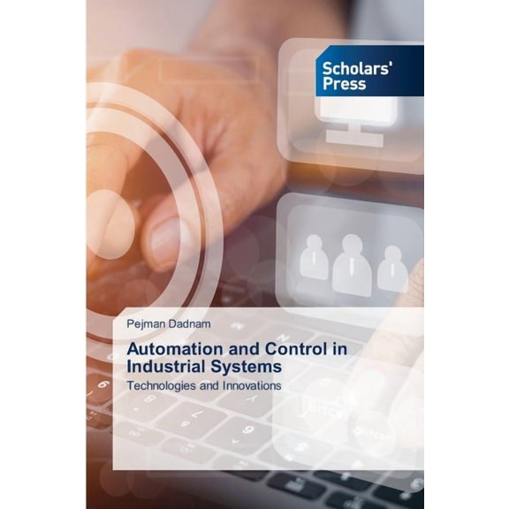 Automation and Control in Industrial Systems, (Paperback)