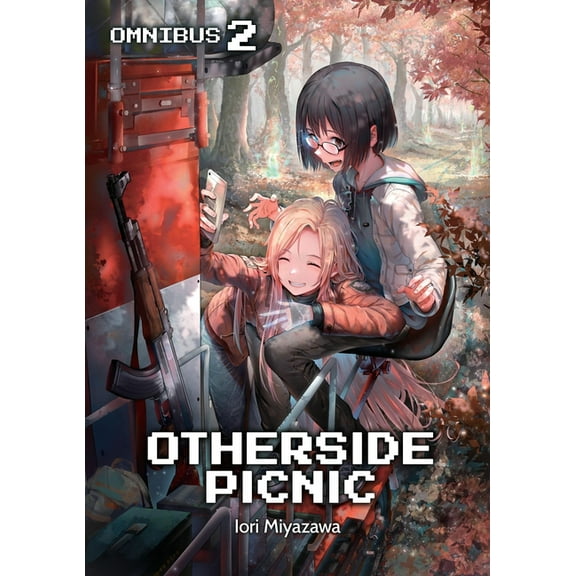 Otherside Picnic (Light Novel) Otherside Picnic: Omnibus 2 (Light Novel), Book 2, (Paperback)